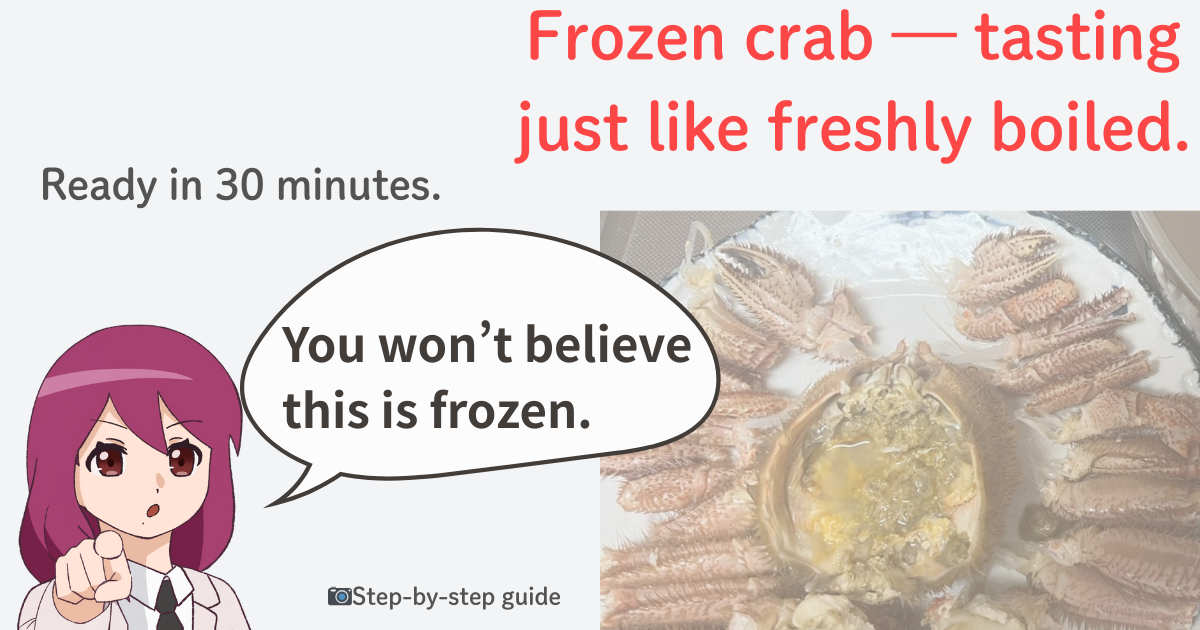 Frozen Japanese kegani crab, Erimacrus isenbeckii prepared to taste just like freshly boiled, shown step by step with photos.